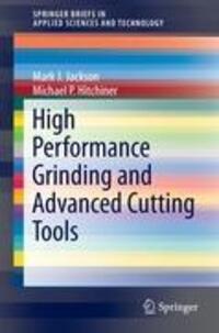Cover: 9781461431152 | High Performance Grinding and Advanced Cutting Tools | Taschenbuch