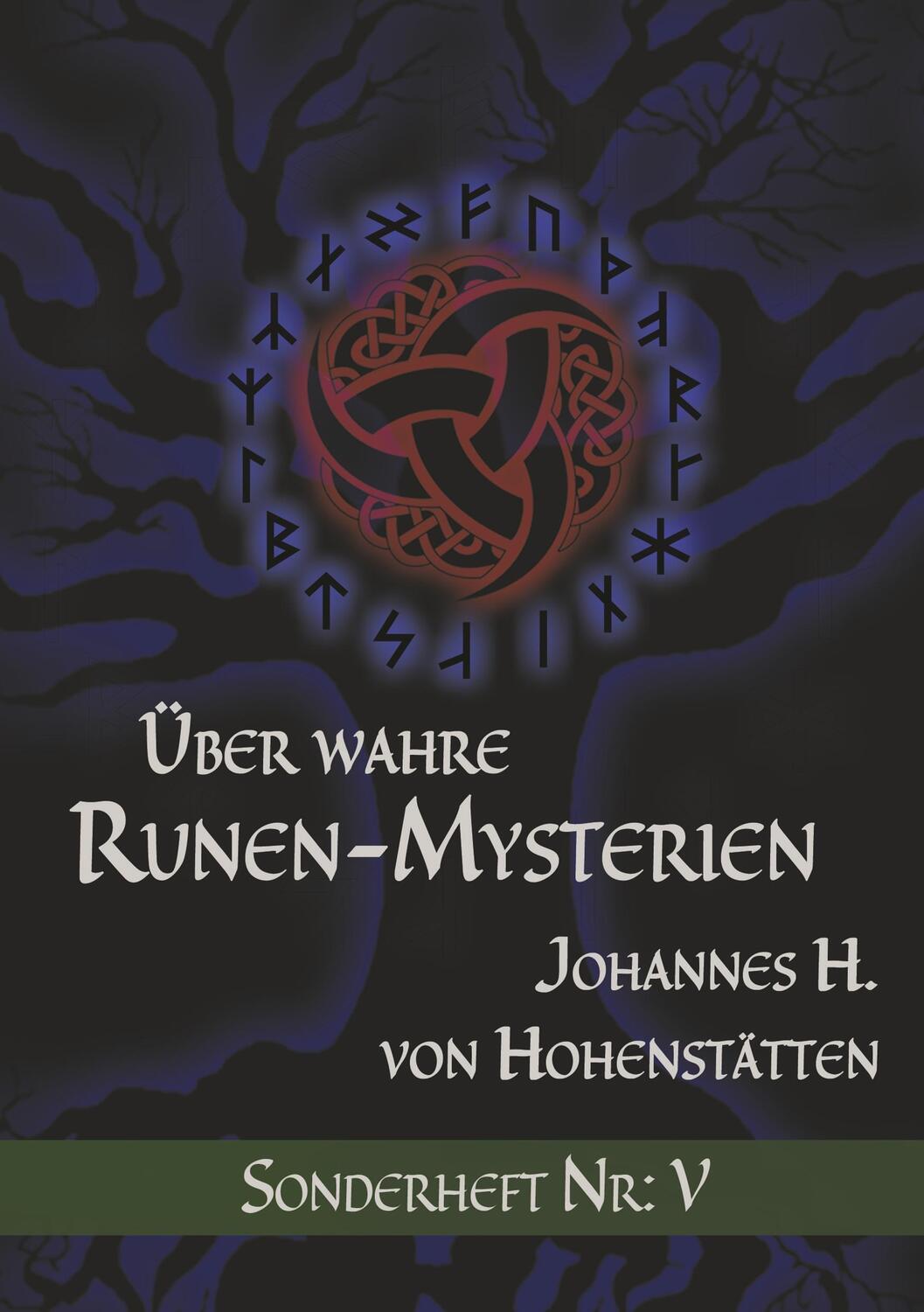 Cover: 9783744882033 | Über wahre Runen-Mysterien: V | Sonderheft Nr. V | Hohenstätten | Buch
