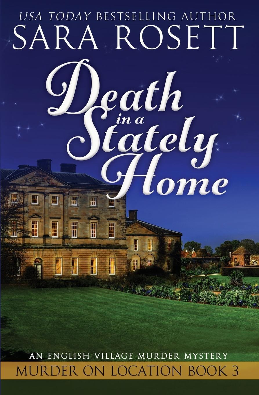 Cover: 9780998253527 | Death in a Stately Home | Sara Rosett | Taschenbuch | Paperback | 2016