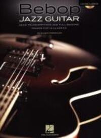 Cover: 9781423494027 | Bebop Jazz Guitar: Head Transcriptions and Full Backing Tracks for...