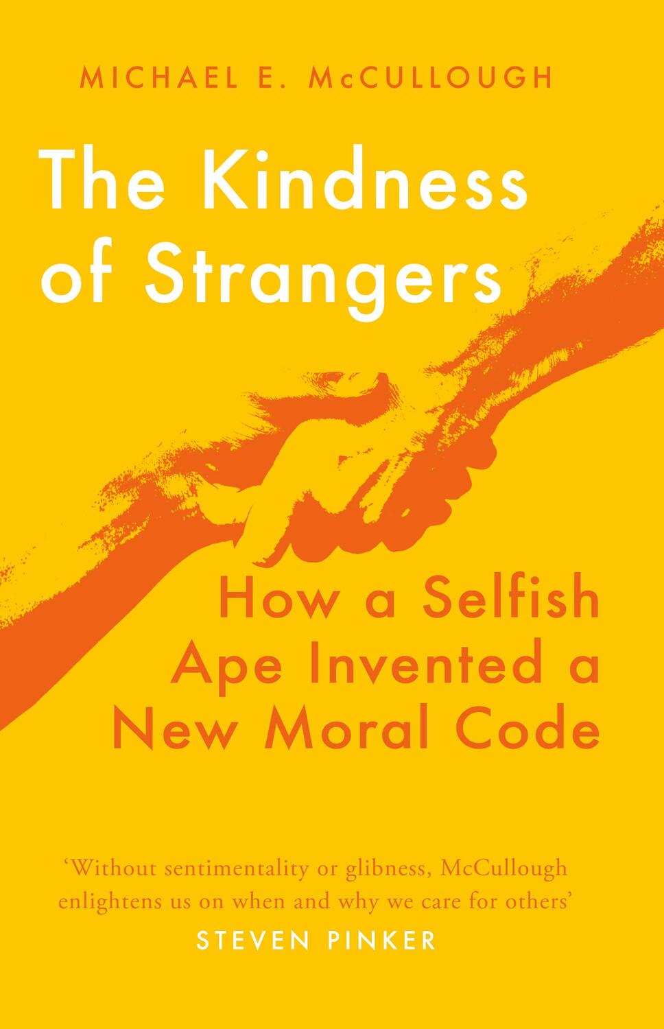 Cover: 9781786078186 | The Kindness of Strangers | Michael E. McCullough | Buch | Gebunden