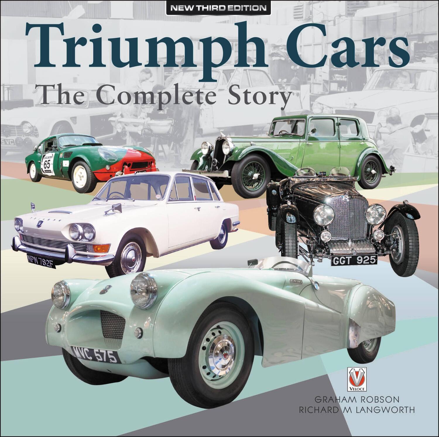 Cover: 9781787112896 | Triumph Cars - The Complete Story | New Third Edition | Robson (u. a.)