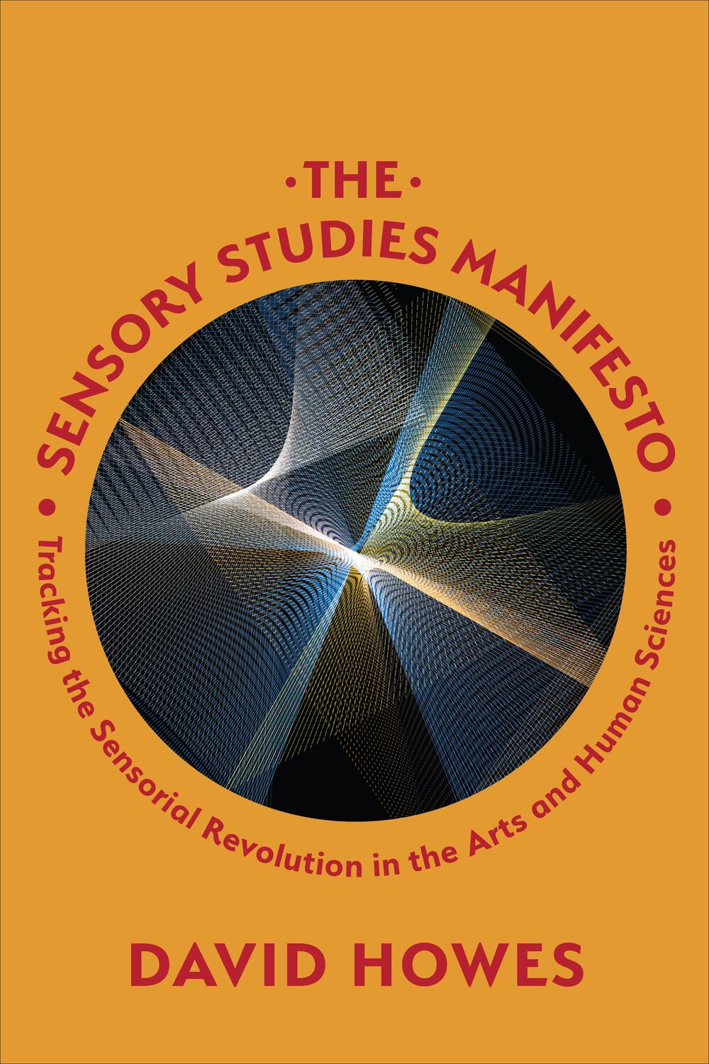Cover: 9781487528621 | The Sensory Studies Manifesto | David Howes | Taschenbuch | 2022