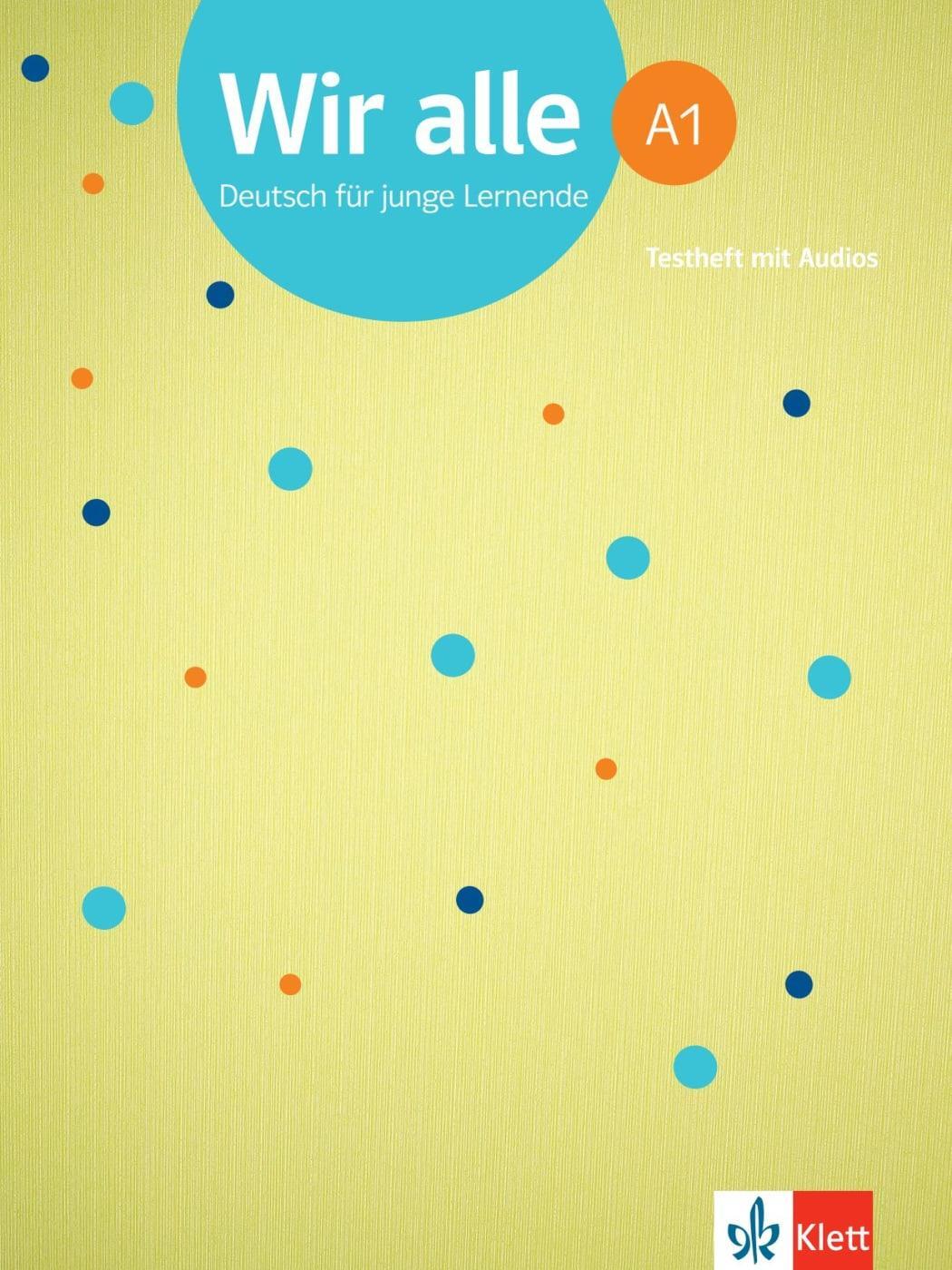 Cover: 9783126740050 | Wir alle A1. Testheft mit Audios | Deutsch für junge Lernende | Buch