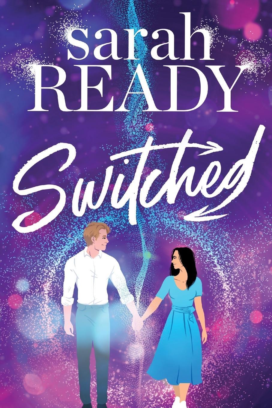 Cover: 9781954007680 | Switched | Sarah Ready | Taschenbuch | Ghosted | Paperback | Englisch