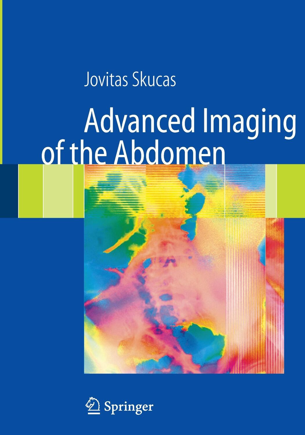 Cover: 9781447168294 | Advanced Imaging of the Abdomen | Jovitas Skucas | Taschenbuch | x