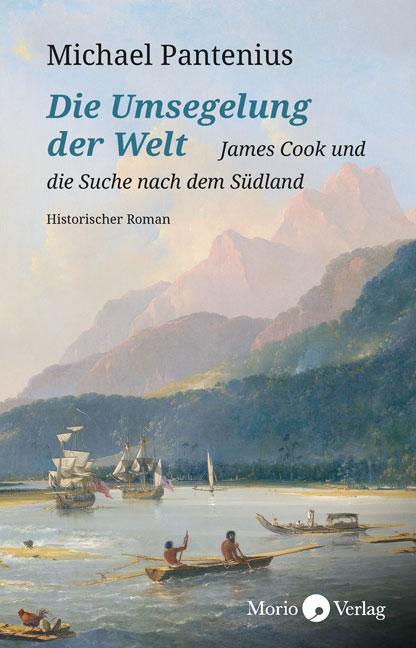 Cover: 9783945424780 | Die Umsegelung der Welt | James Cook und die Suche nach dem Südland
