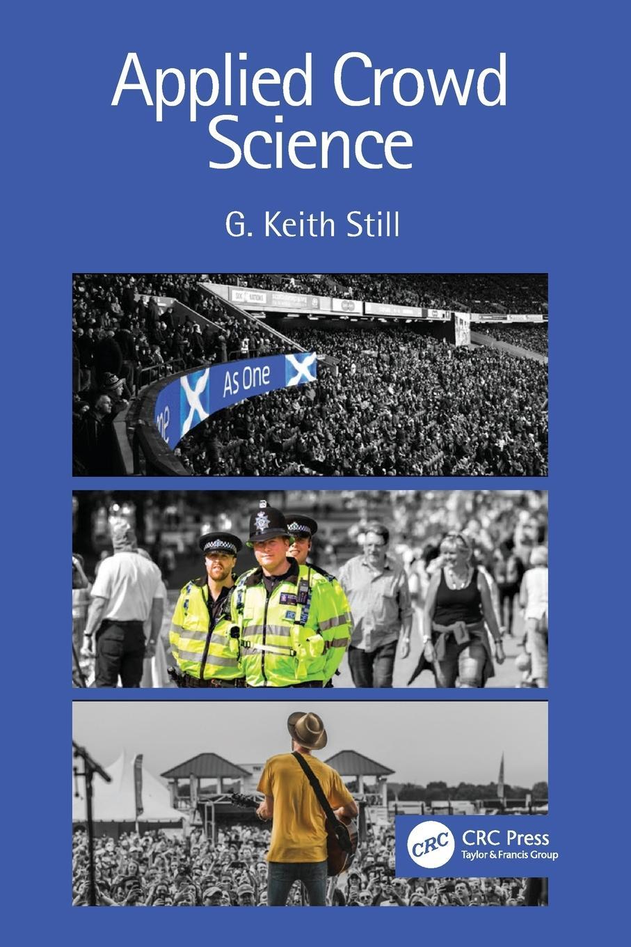 Cover: 9781032170831 | Applied Crowd Science | G. Keith Still | Taschenbuch | Paperback