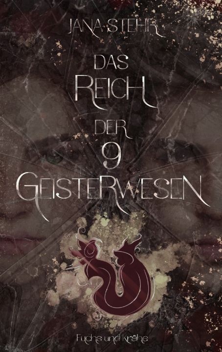 Cover: 9783347734920 | Das Reich der 9 Geisterwesen | Fuchs und Krähe | Jana Stehr | Buch