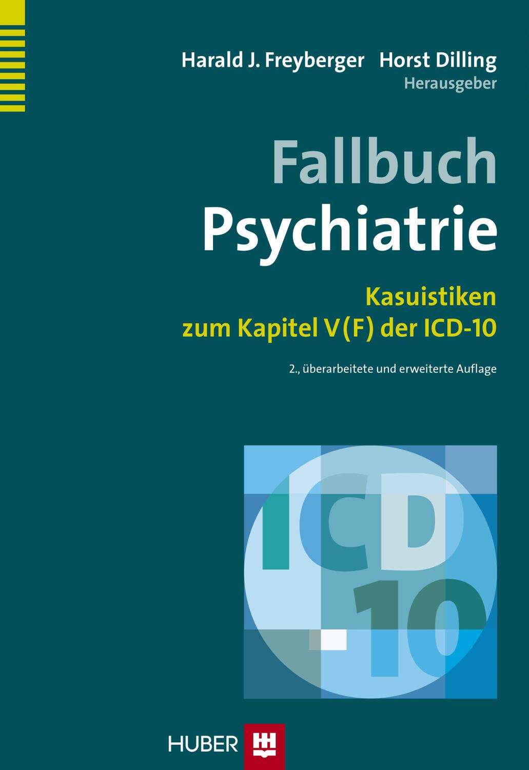 Cover: 9783456853048 | Fallbuch Psychiatrie | Kasuistiken zum Kapitel V (F) der ICD-10 | Buch