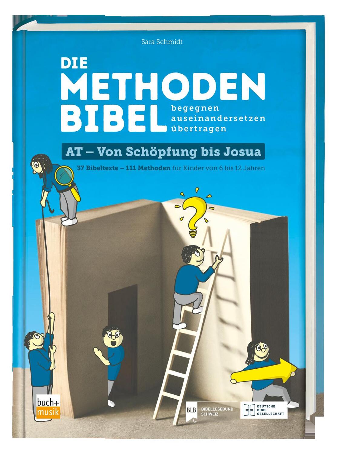Cover: 9783438040879 | Die Methodenbibel | begegnen - auseinandersetzen - übertragen | Buch