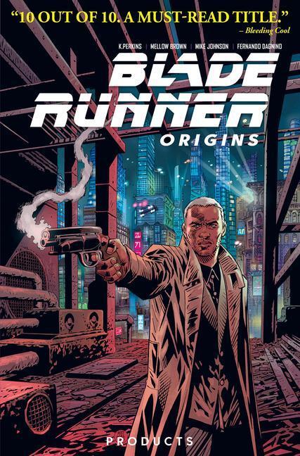 Cover: 9781787735873 | Blade Runner: Origins Vol. 1: Products | K. Perkins (u. a.) | Buch