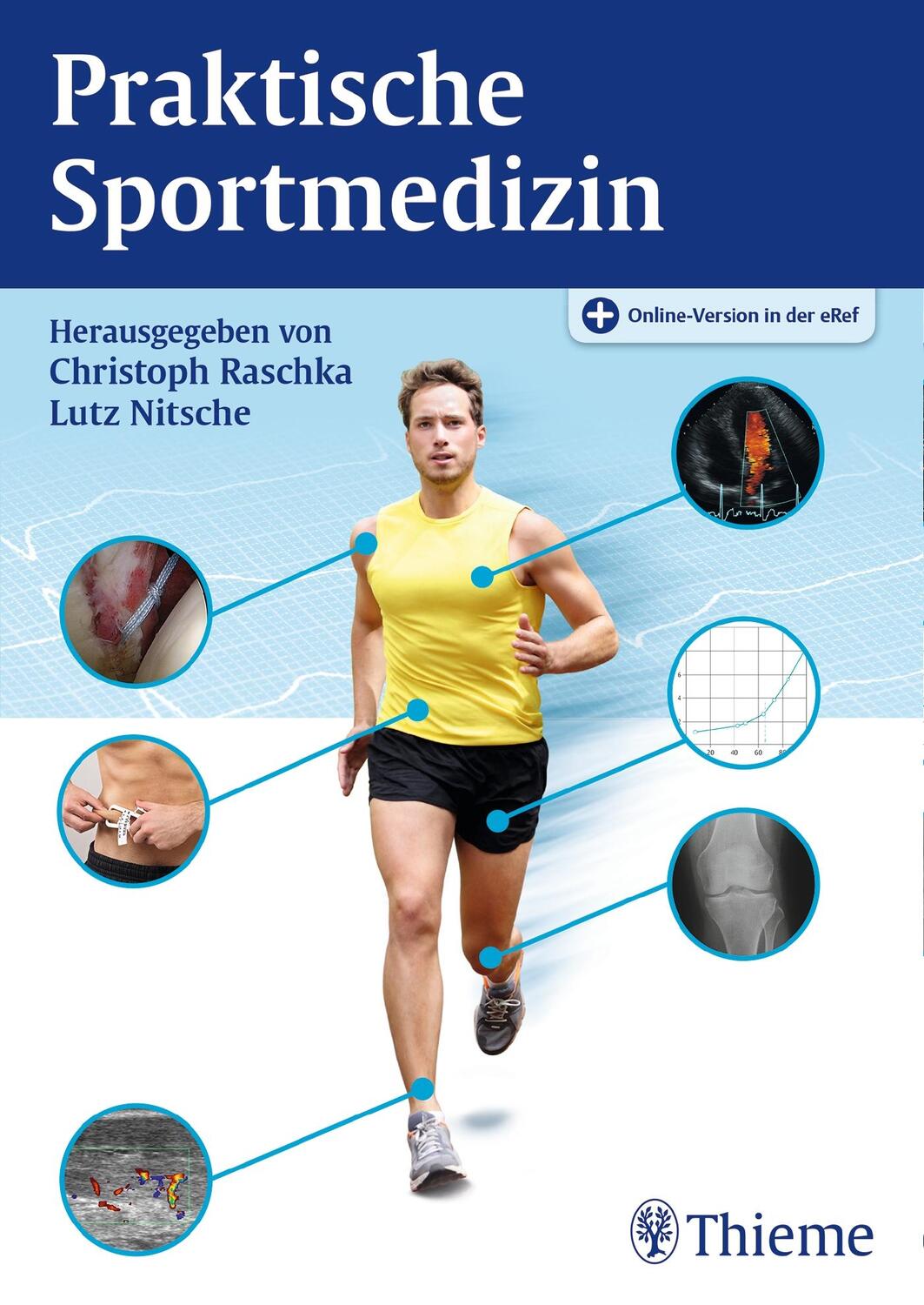 Cover: 9783131756114 | Praktische Sportmedizin | Christoph Raschka (u. a.) | Bundle | 1 Buch