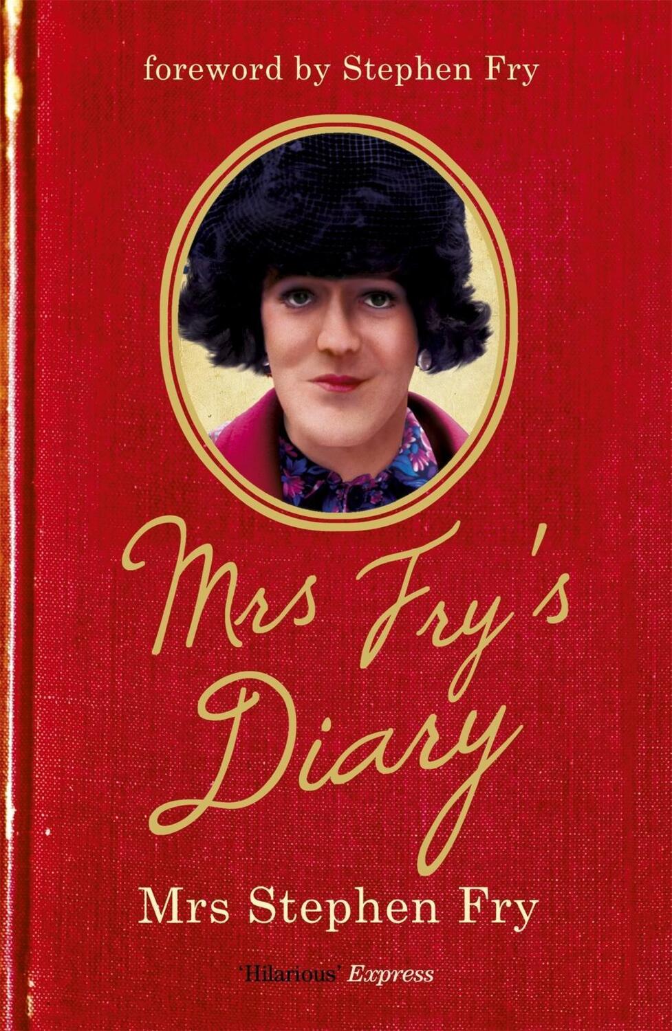 Cover: 9781444720785 | Mrs Fry's Diary | Mrs Stephen Fry | Taschenbuch | Englisch | 2011