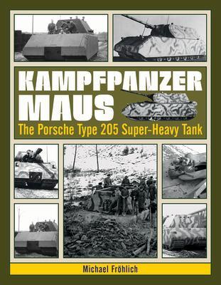 Cover: 9780764350788 | Kampfpanzer Maus: The Porsche Type 205 Super-Heavy Tank | Fröhlich