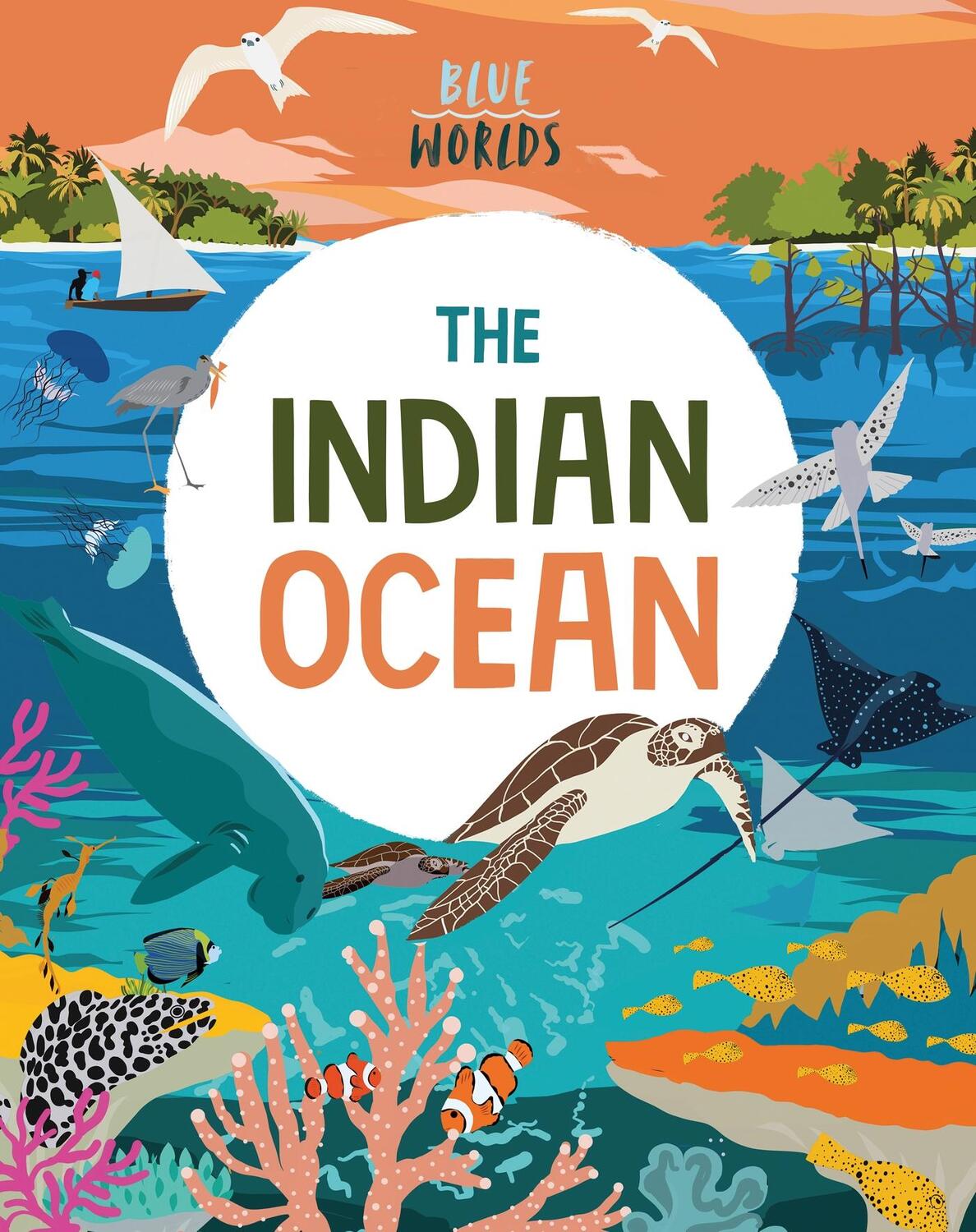 Cover: 9781526315649 | Blue Worlds: The Indian Ocean | Anita Ganeri | Taschenbuch | 2023