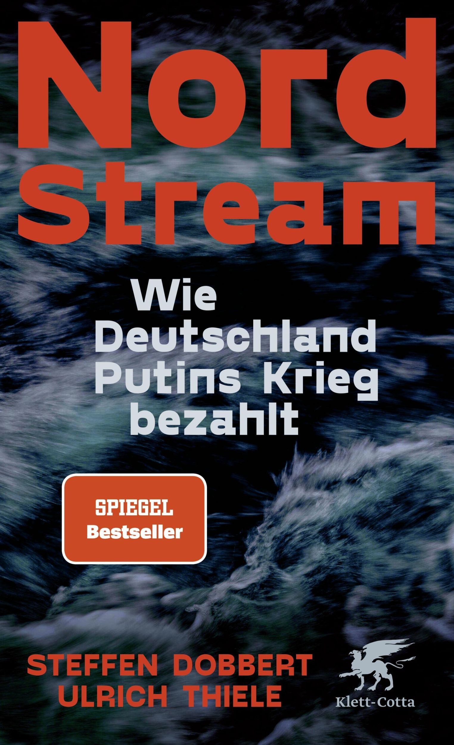 Cover: 9783608966275 | Nord Stream | Wie Deutschland Putins Krieg bezahlt SPIEGEL-Bestseller