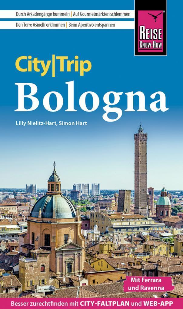 Cover: 9783831736348 | Reise Know-How CityTrip Bologna mit Ferrara und Ravenna | Taschenbuch