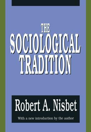 Cover: 9781560006671 | The Sociological Tradition | Robert Nisbet | Taschenbuch | Englisch
