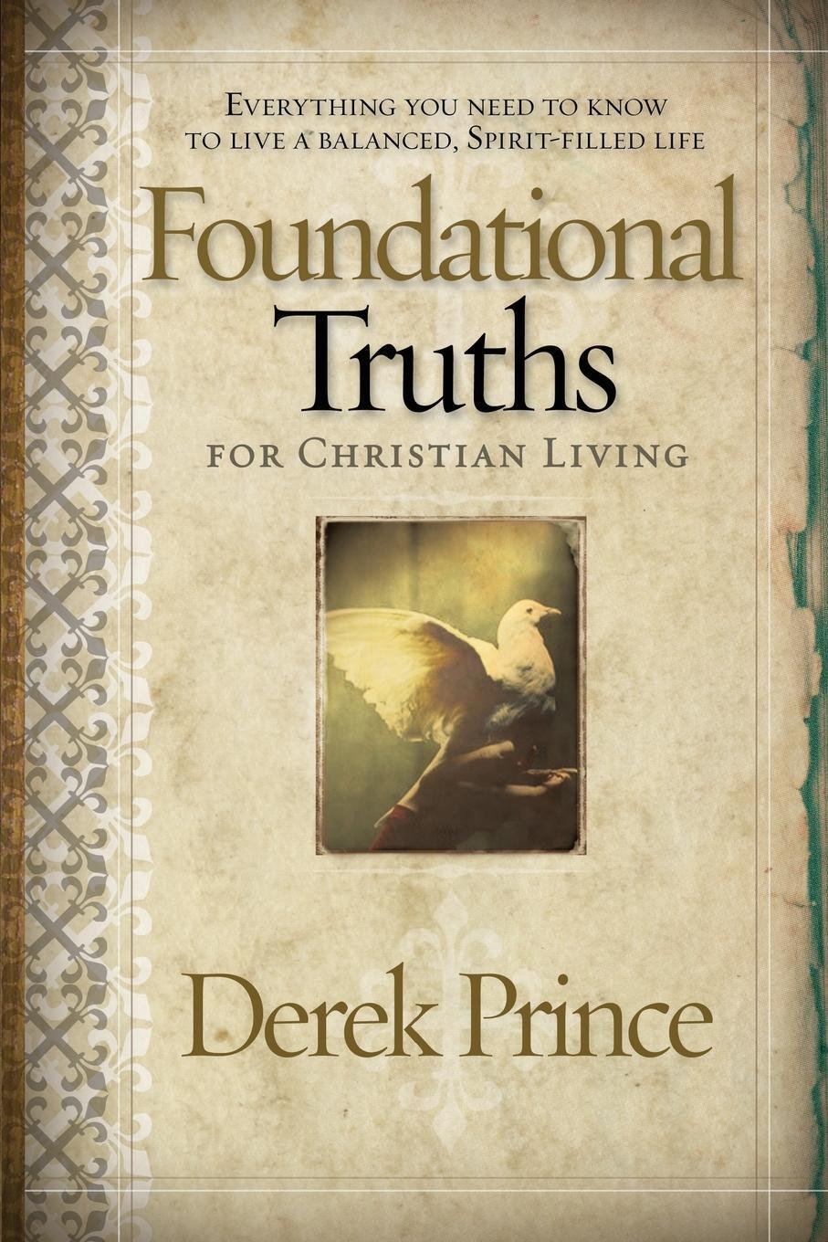Cover: 9781591859826 | Foundational Truths for Christian Living | Derek Prince | Taschenbuch