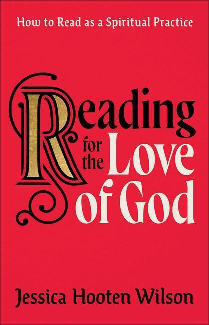Cover: 9781587435256 | Reading for the Love of God - How to Read as a Spiritual Practice