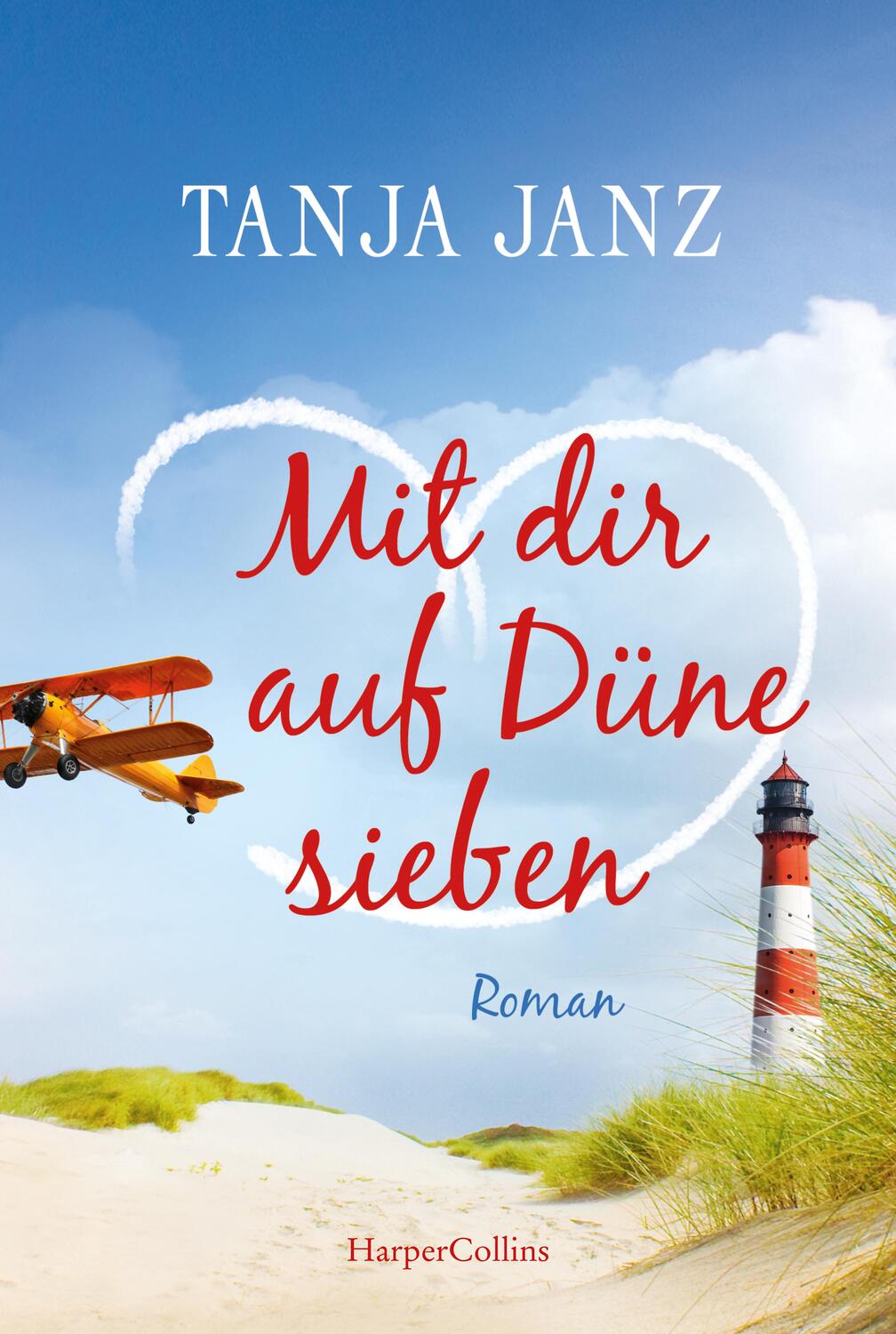 Cover: 9783365002360 | Mit dir auf Düne sieben | Tanja Janz | Taschenbuch | 236 S. | Deutsch