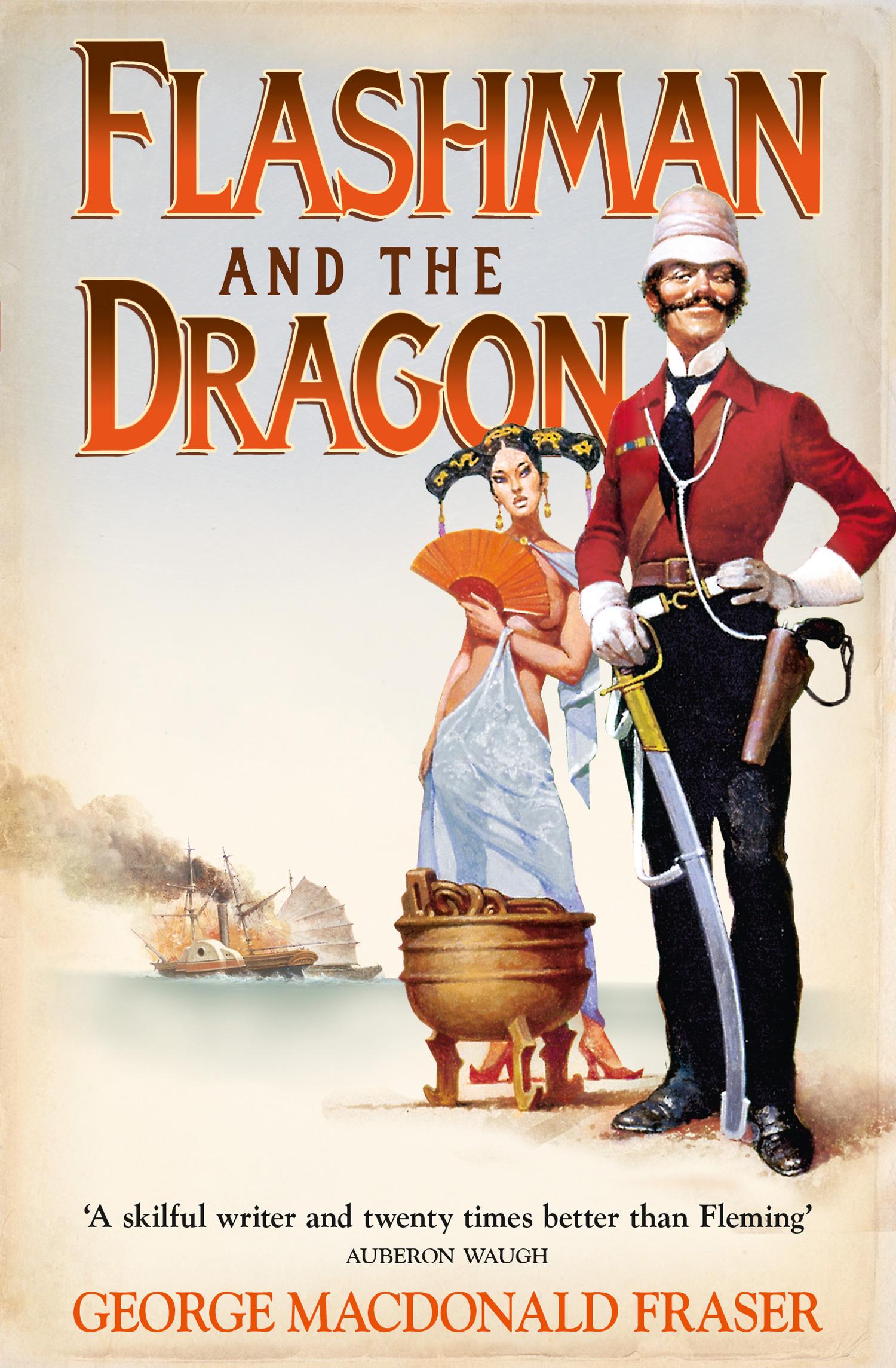 Cover: 9780007217212 | Flashman and the Dragon | George Macdonald Fraser | Taschenbuch | 2006