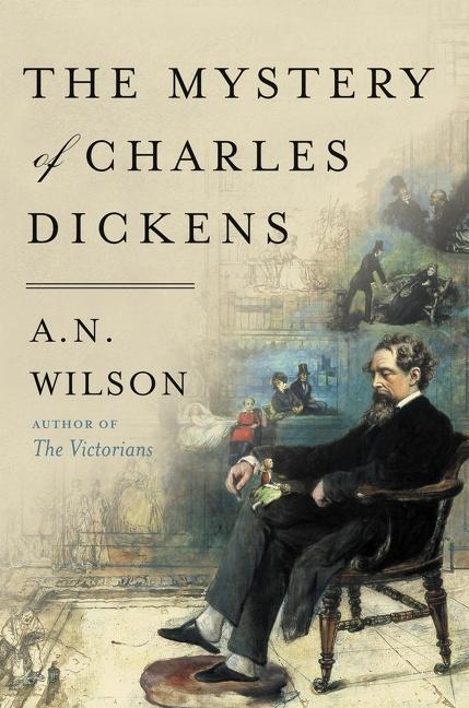 Cover: 9780062954954 | The Mystery of Charles Dickens | A N Wilson | Taschenbuch | Englisch