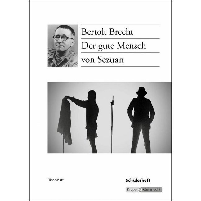 Cover: 9783946482079 | Bertolt Brecht: Der gute Mensch von Sezuan, Schülerheft | Elinor Matt