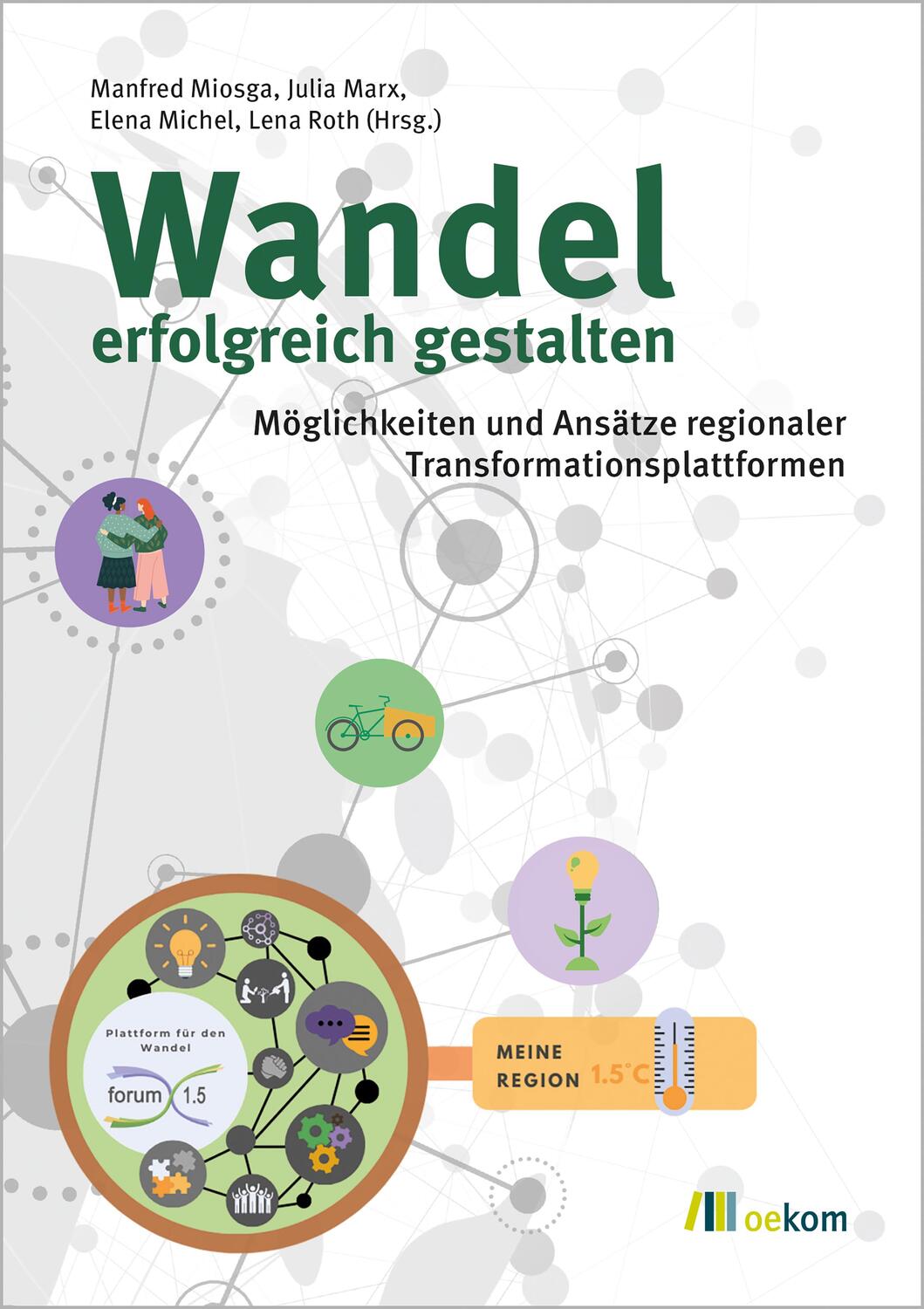 Cover: 9783987260124 | Wandel erfolgreich gestalten | Manfred Miosga (u. a.) | Taschenbuch