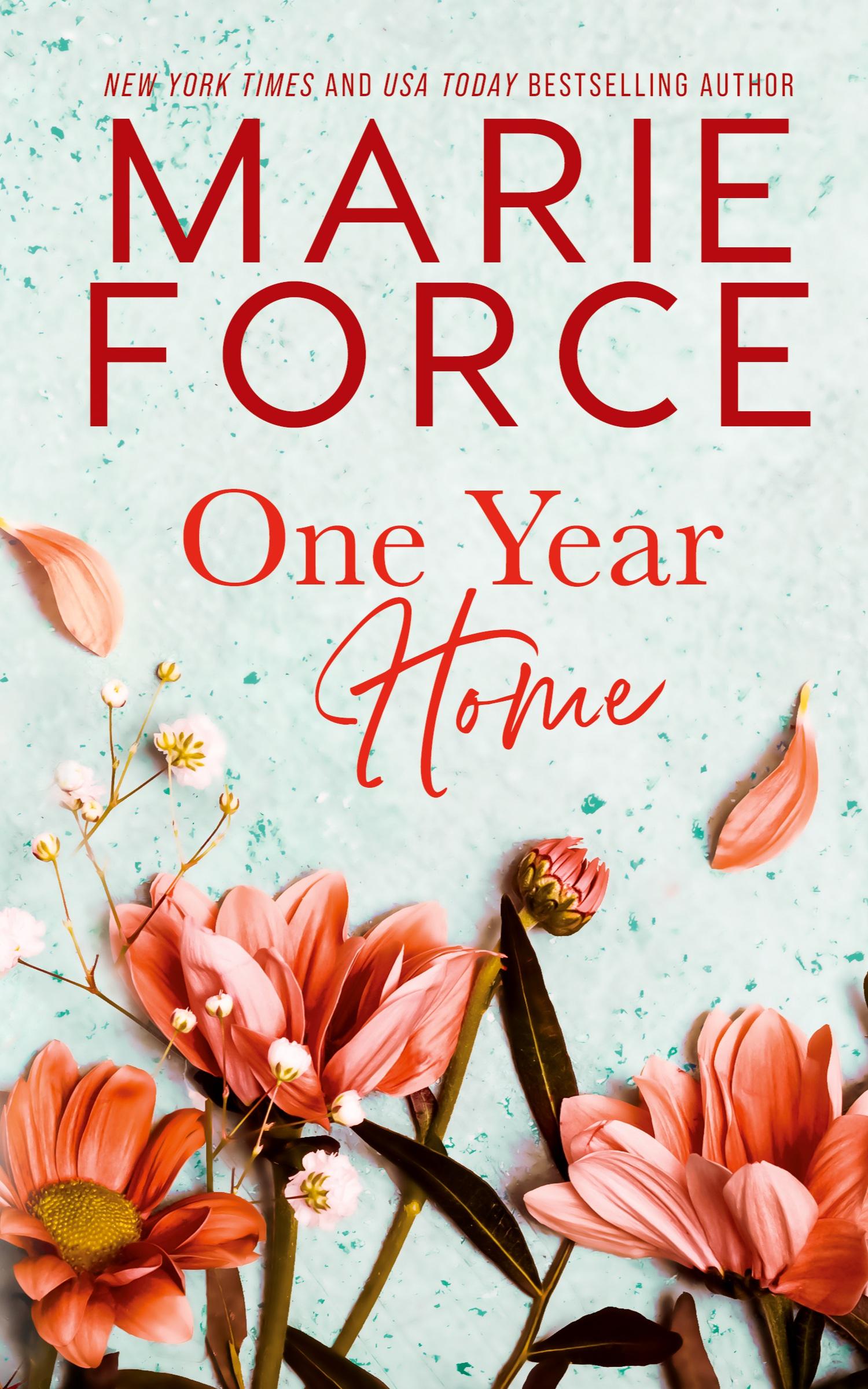 Cover: 9781958035221 | One Year Home | Marie Force | Taschenbuch | Paperback | Englisch