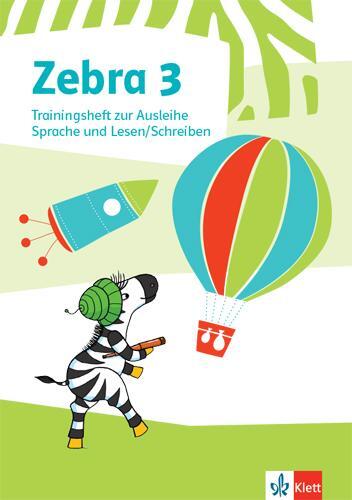 Cover: 9783122709662 | Zebra 3. Trainingsheft zur Ausleihe. Sprache und Lesen / Schreiben...