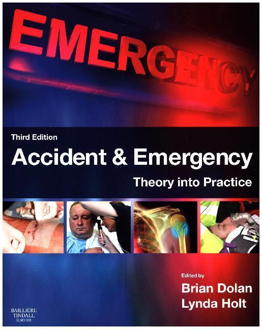 Cover: 9780702043154 | Accident &amp; Emergency | Theory into Practice | Brian Dolan (u. a.)