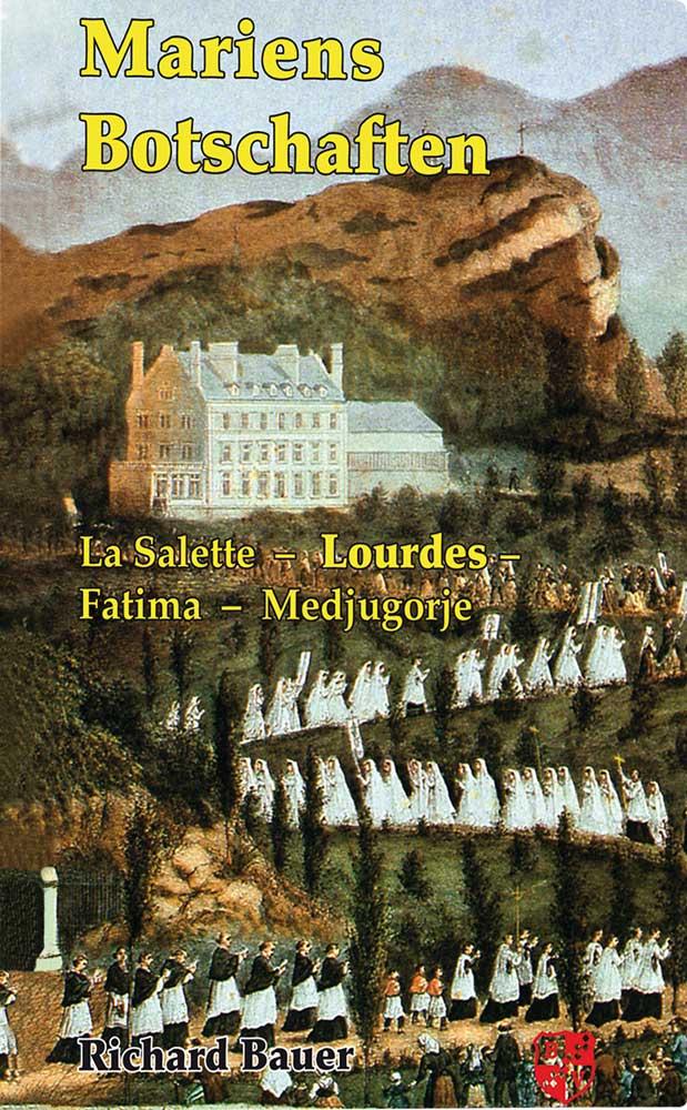 Cover: 9783810792754 | Mariens Botschaften | La Salette - Lourdes - Fatima - Medjugorje