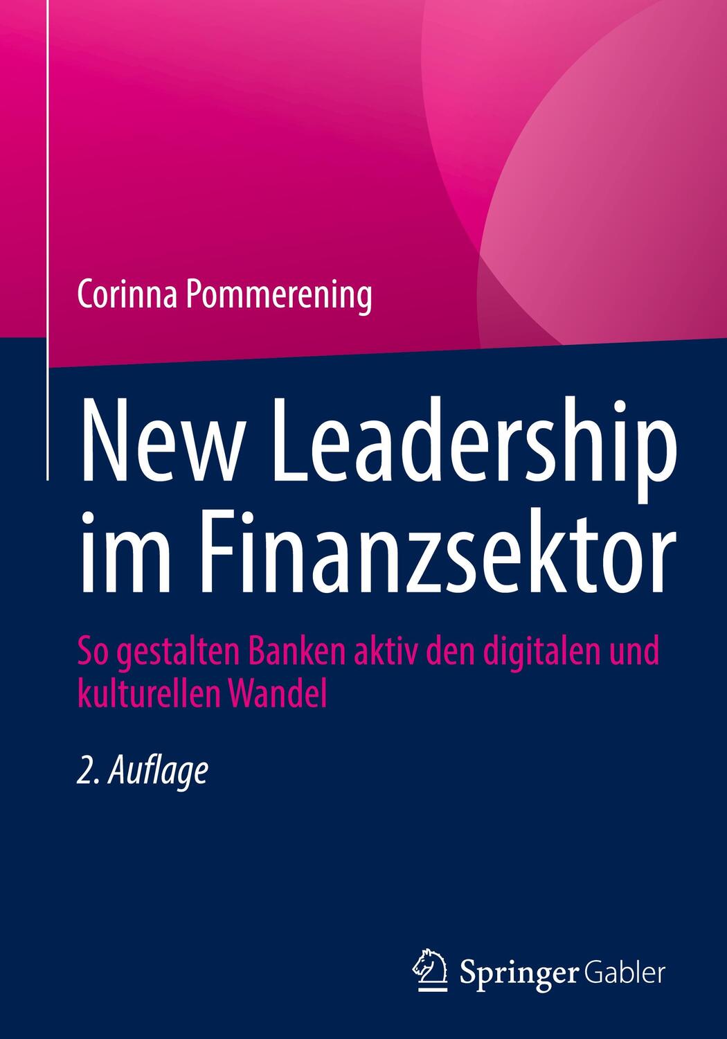 Cover: 9783658350642 | New Leadership im Finanzsektor | Corinna Pommerening | Buch | XII