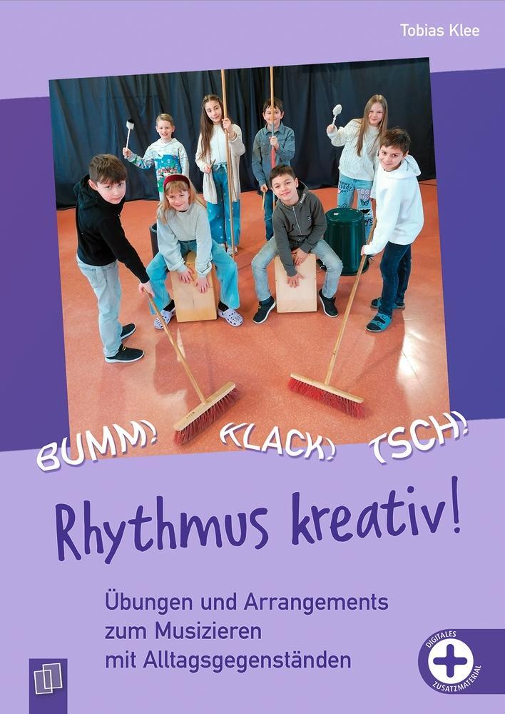 Cover: 9783834666642 | Bumm! Klack! Tsch! - Rhythmus kreativ! | Tobias Klee | Taschenbuch