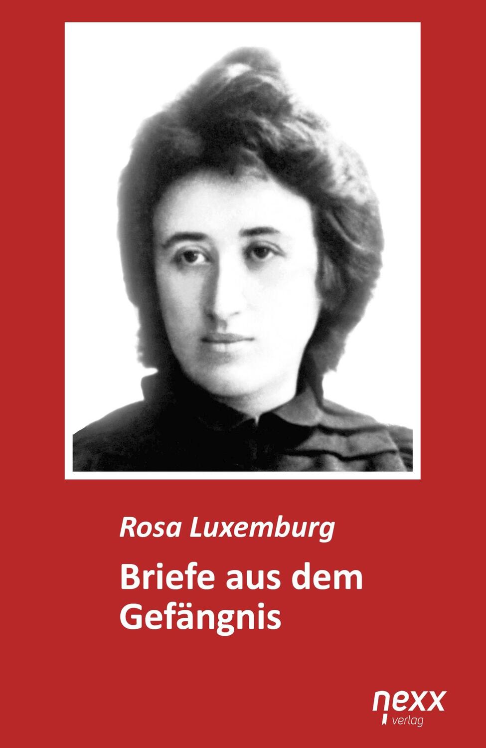 Cover: 9783958706378 | Briefe aus dem Gefängnis | Rosa Luxemburg | Taschenbuch | Paperback