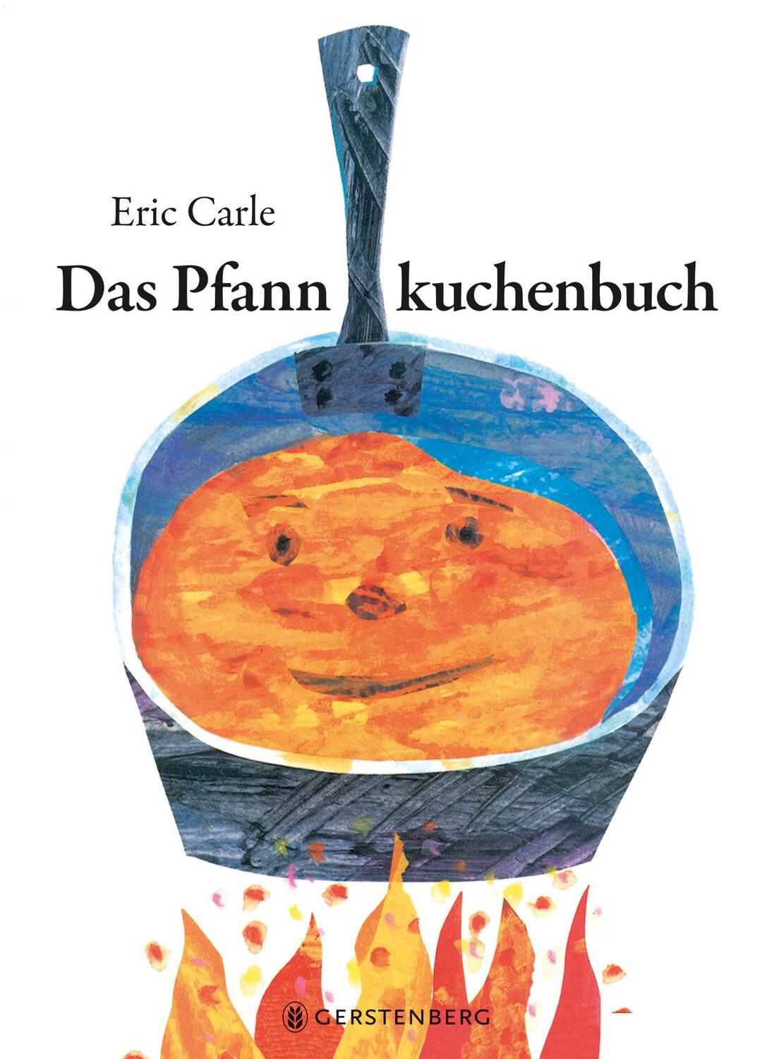 Cover: 9783836961301 | Das Pfannkuchenbuch | Eric Carle Classic Edition | Eric Carle | Buch