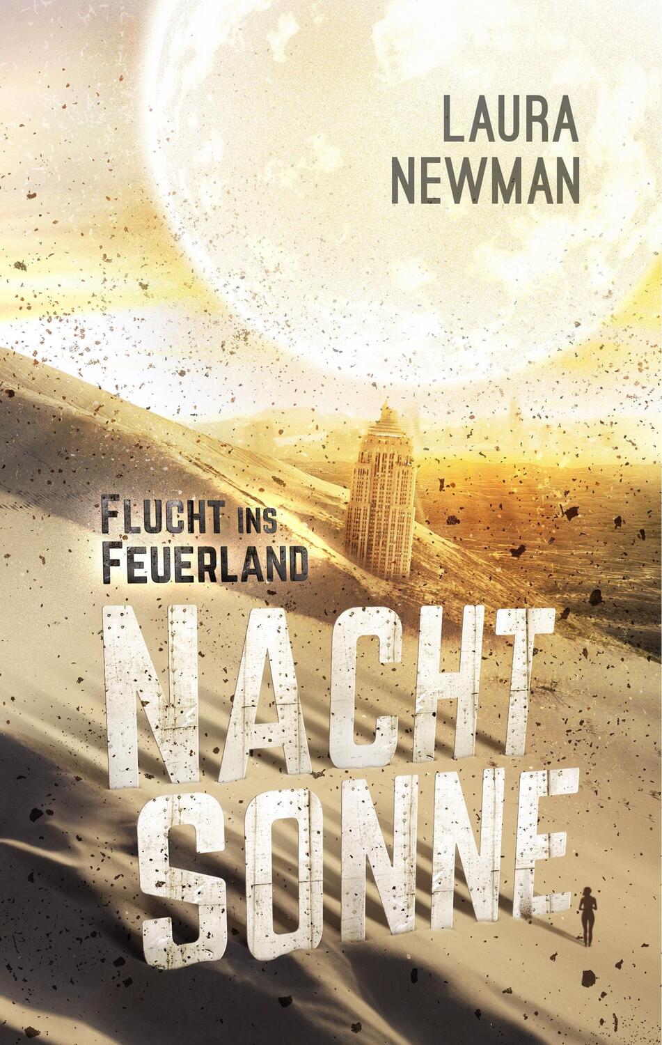 Cover: 9783734799624 | Nachtsonne - Flucht ins Feuerland | Laura Newman | Buch | 388 S.