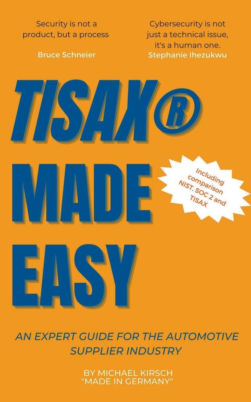 Cover: 9798215611548 | TISAX Made Easy | Michael Kirsch | Taschenbuch | Paperback | Englisch