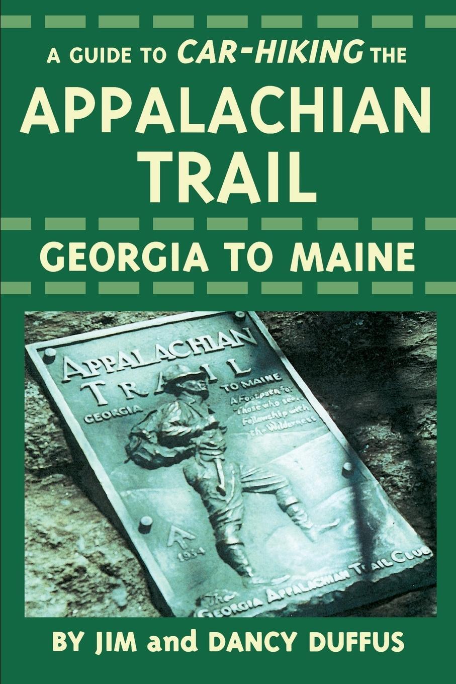 Cover: 9780595243488 | A Guide to Car-Hiking The Appalachian Trail | James C. Duffus | Buch