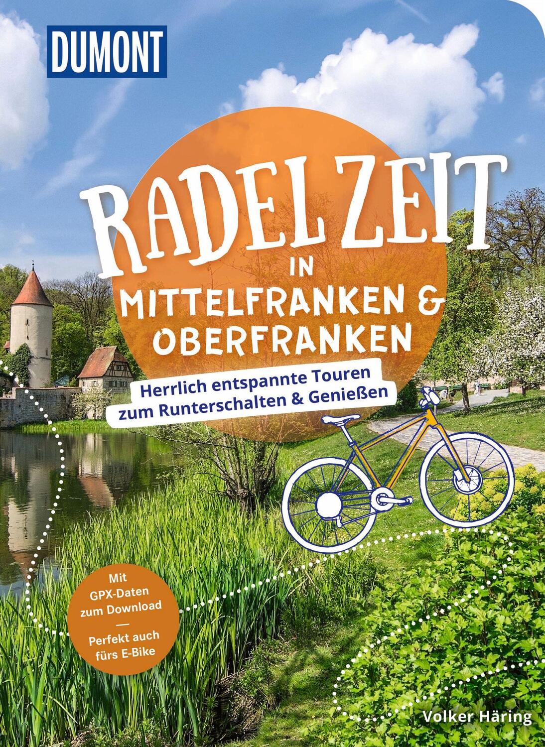 Cover: 9783616032771 | DuMont Radelzeit in Mittelfranken &amp; Oberfranken | Volker Häring | Buch