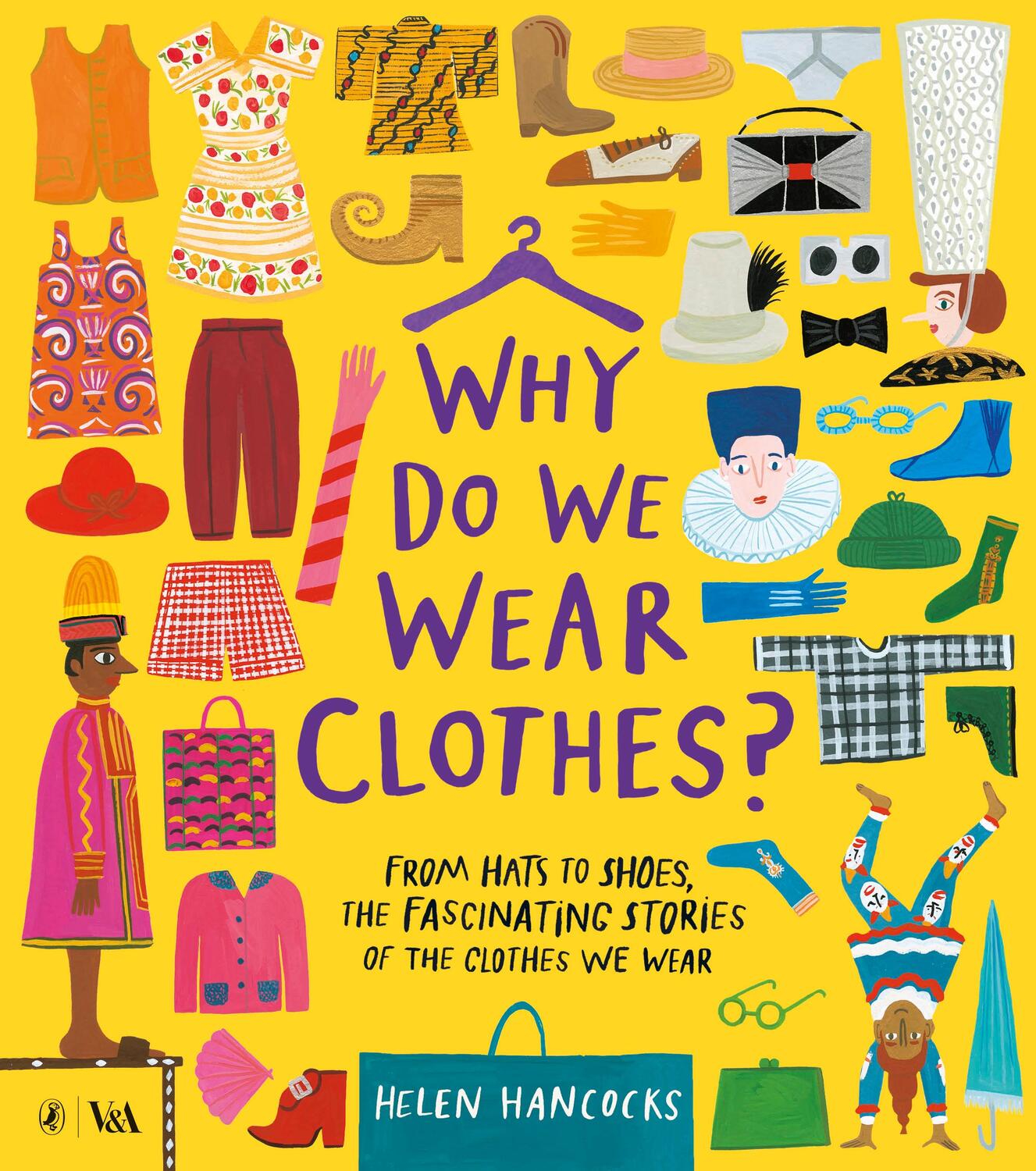 Cover: 9780241425718 | Why Do We Wear Clothes? | Helen Hancocks | Taschenbuch | V&A | 2020