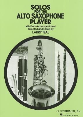 Cover: 9780793525850 | Solos for the Alto Saxophone Player: With Piano Accompaniment | Teal