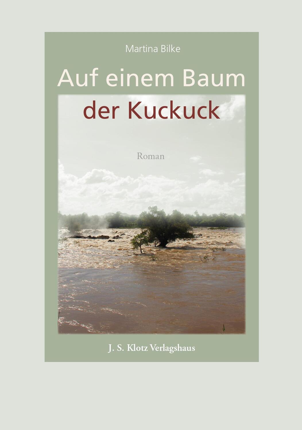 Cover: 9783948968168 | Auf einem Baum der Kuckuck | Martina Bilke | Buch | 208 S. | Deutsch