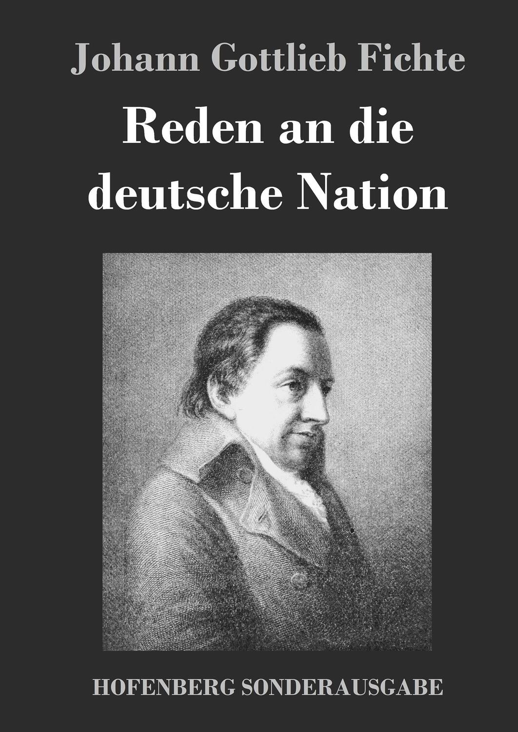 Cover: 9783743713734 | Reden an die deutsche Nation | Johann Gottlieb Fichte | Buch | 220 S.
