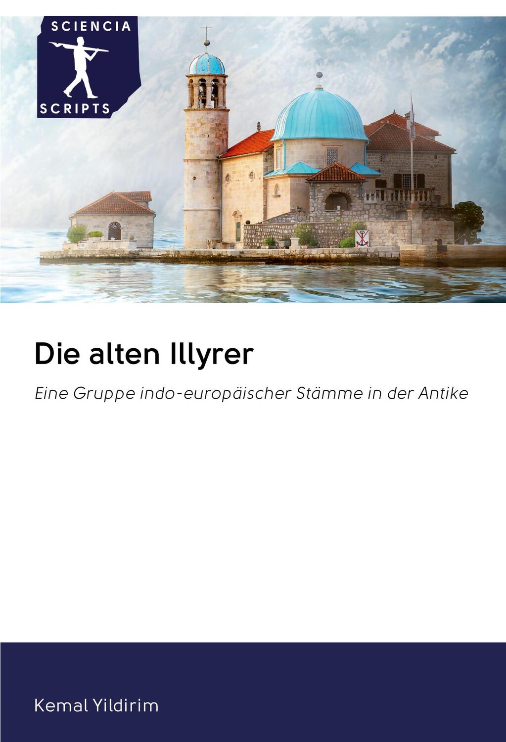Cover: 9786202583657 | Die alten Illyrer | Eine Gruppe indo-europäischer Stämme in der Antike