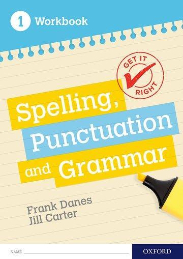 Cover: 9780198421535 | Get It Right: KS3; 11-14: Spelling, Punctuation and Grammar workbook 1