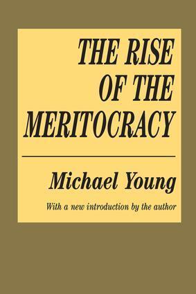 Cover: 9781560007043 | The Rise of the Meritocracy | Michael Young | Taschenbuch | Englisch