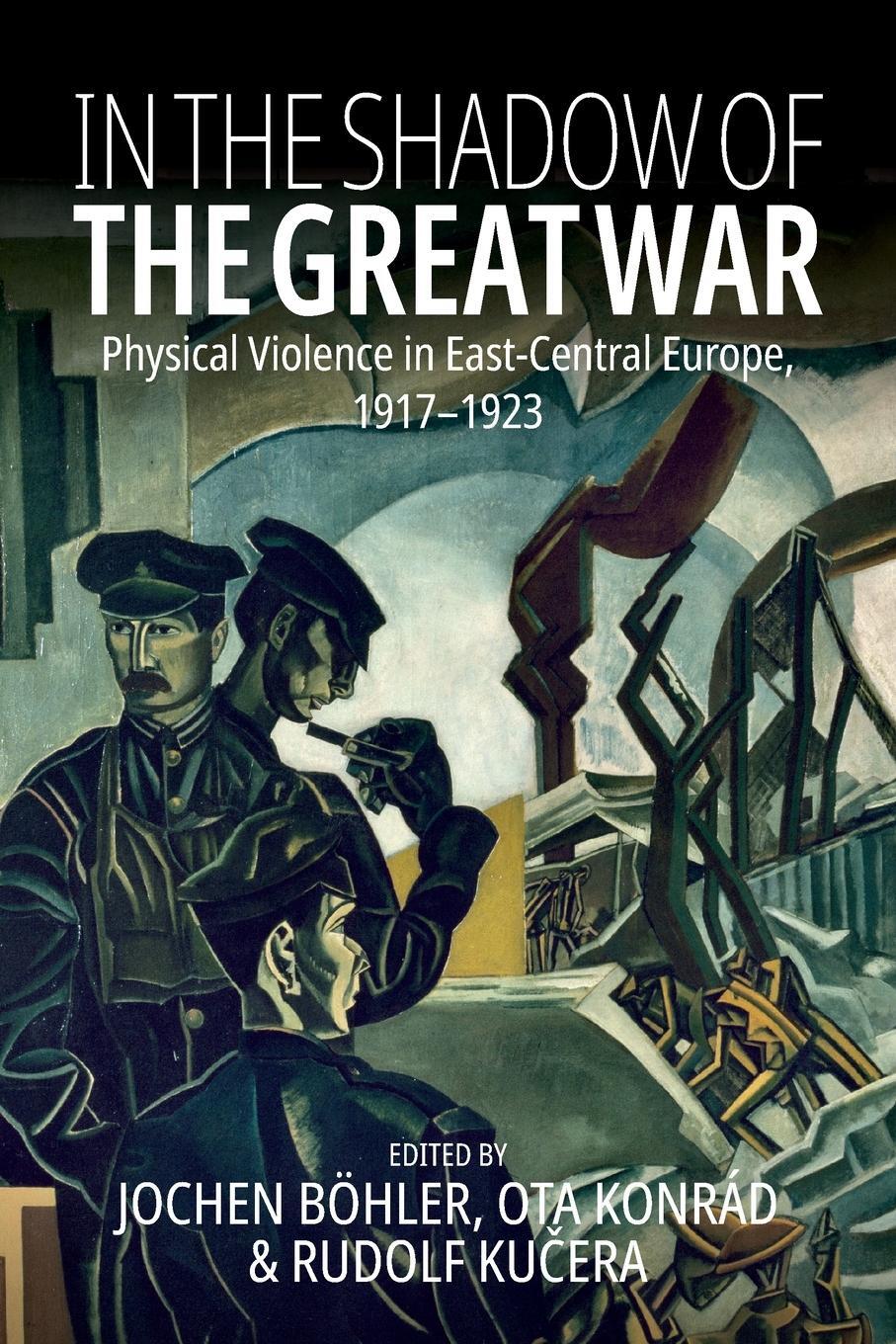Cover: 9781805391289 | In the Shadow of the Great War | Rudolf Ku¿era | Taschenbuch | 2023